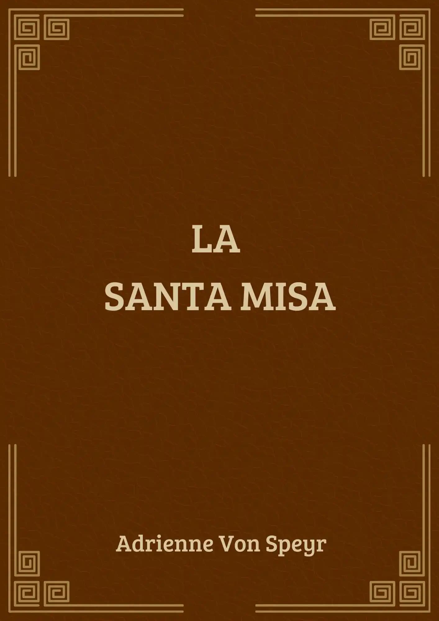 La Santa Misa