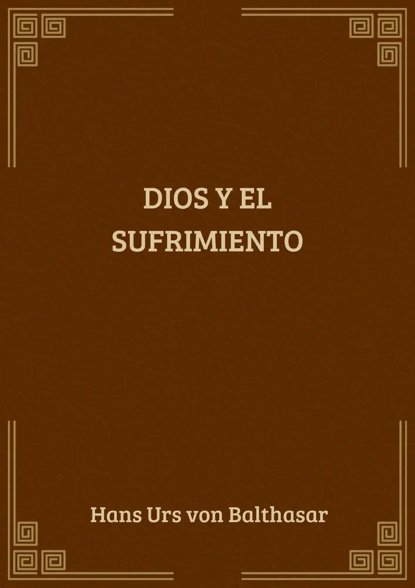 Dios y el Sufrimiento