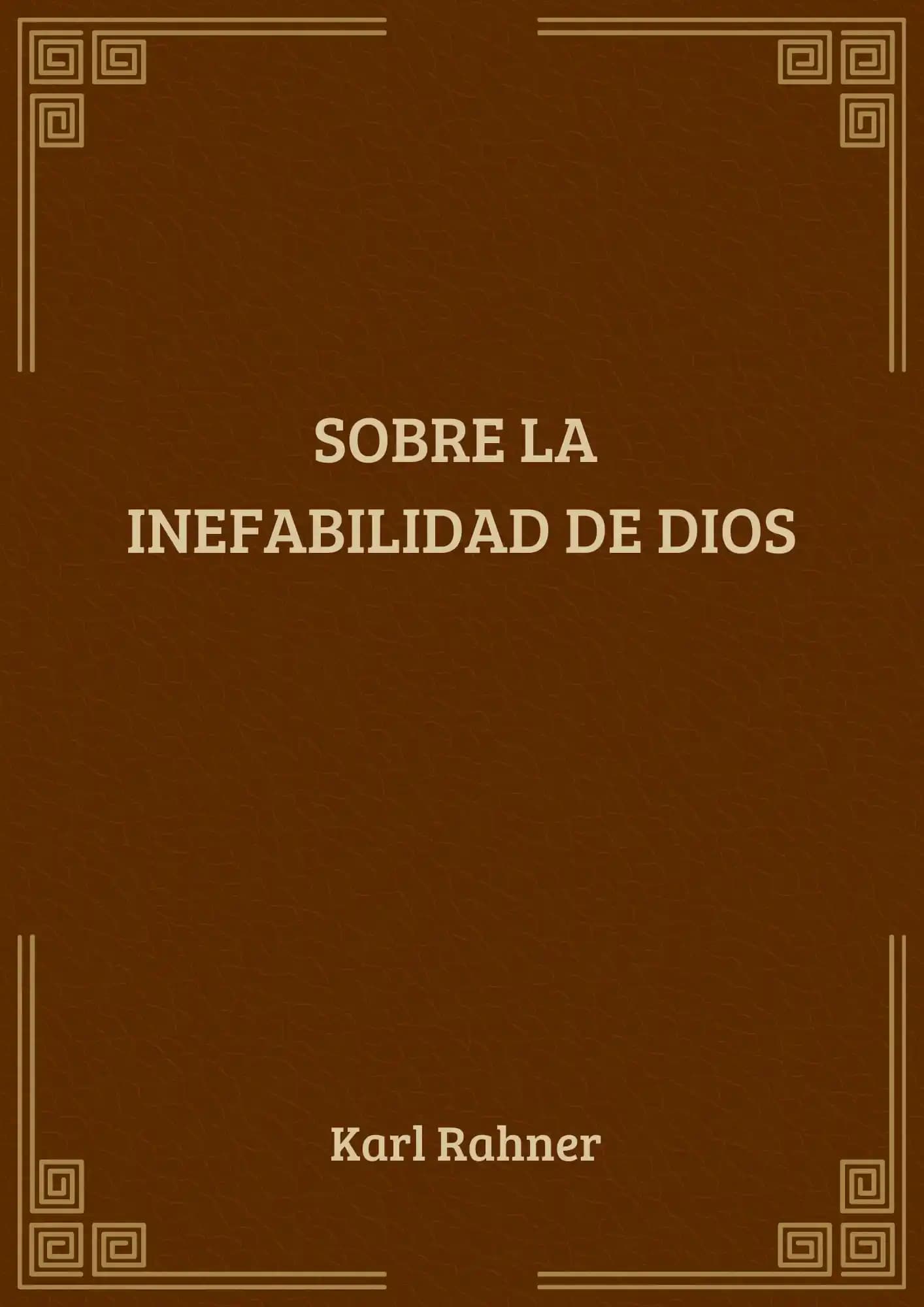 Sobre la Inefabilidad de Dios