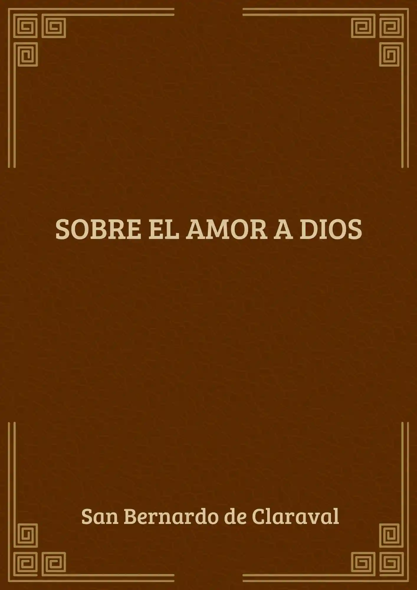Sobre el amor a Dios